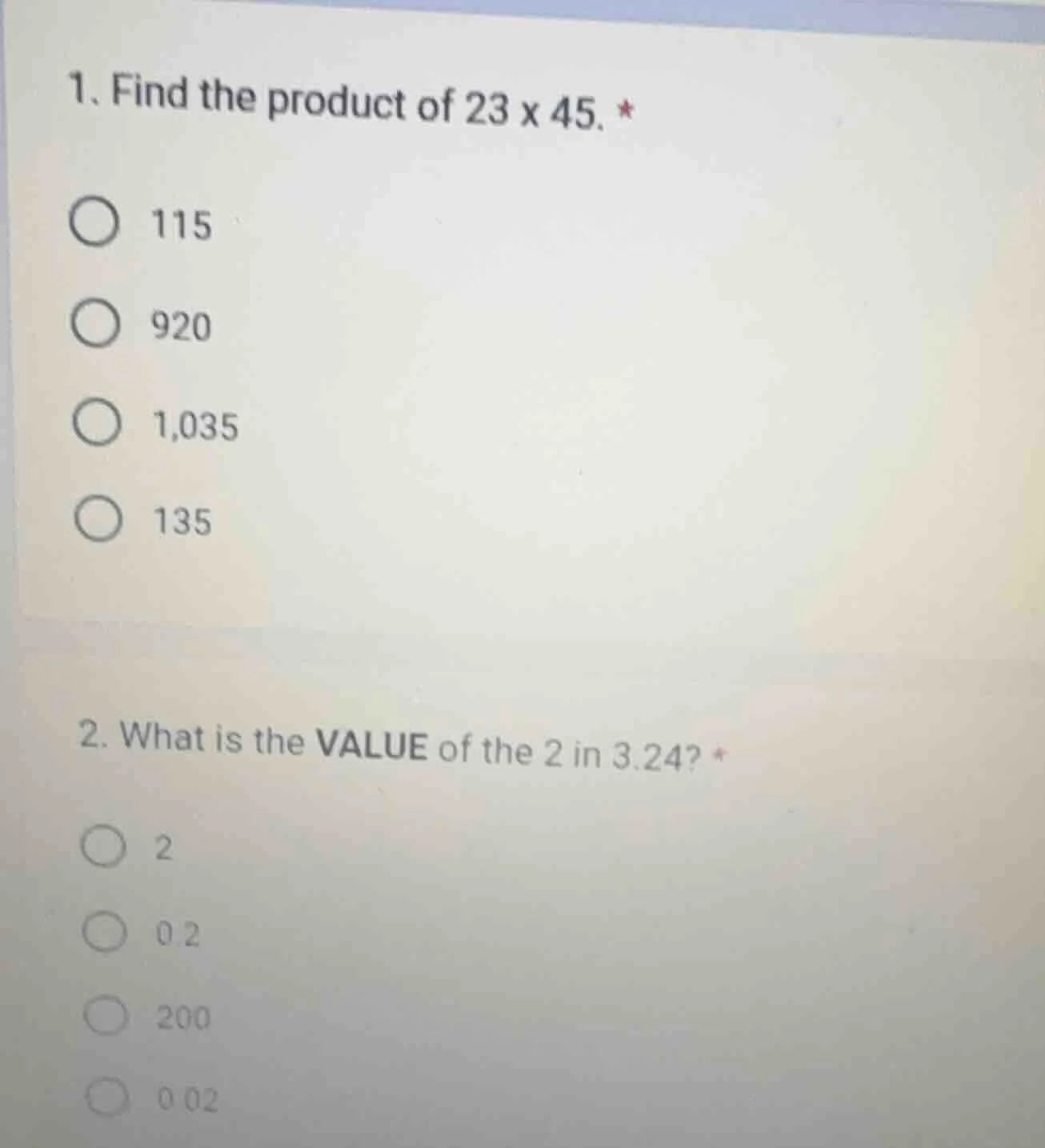 1. find the product of 23 x 45. * 115 920 1,035 135 2. what is the valu…