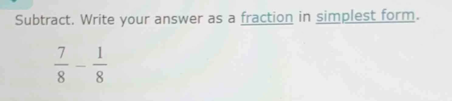 subtract. write your answer as a fraction in simplest form.\\(\\frac{7}…