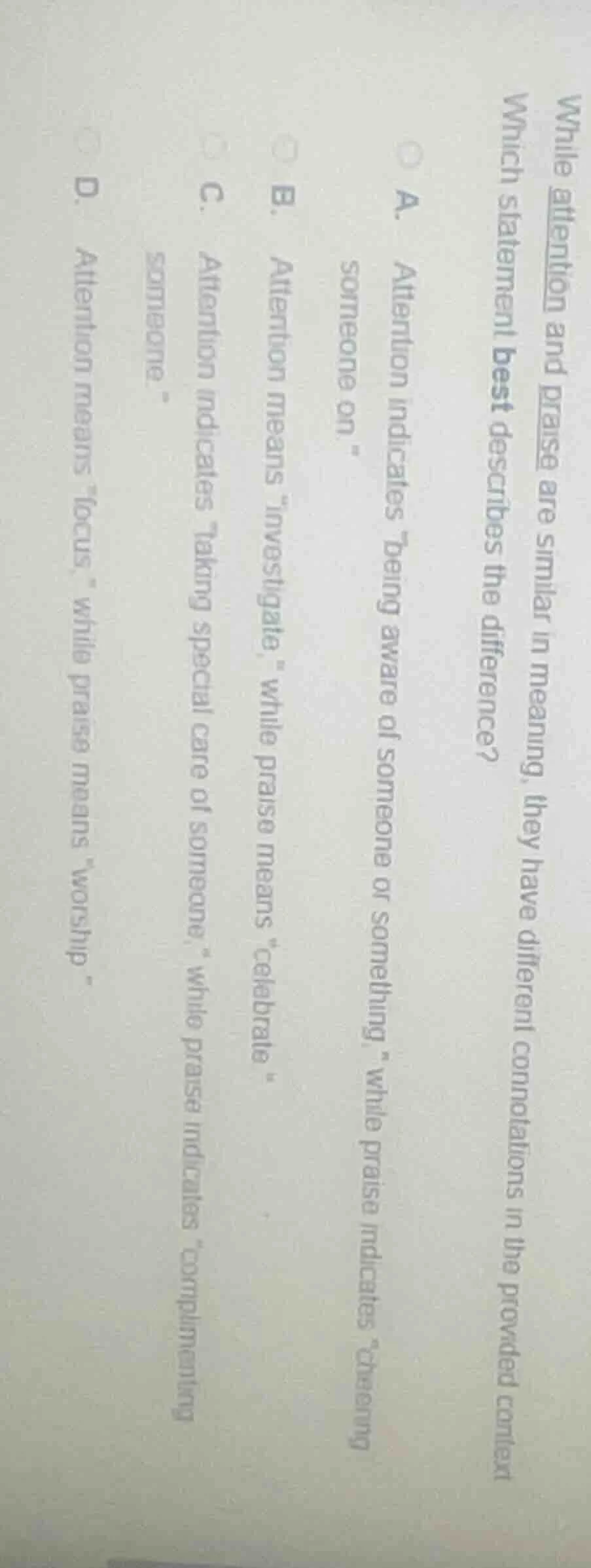 while attention and praise are similar in meaning, they have different …