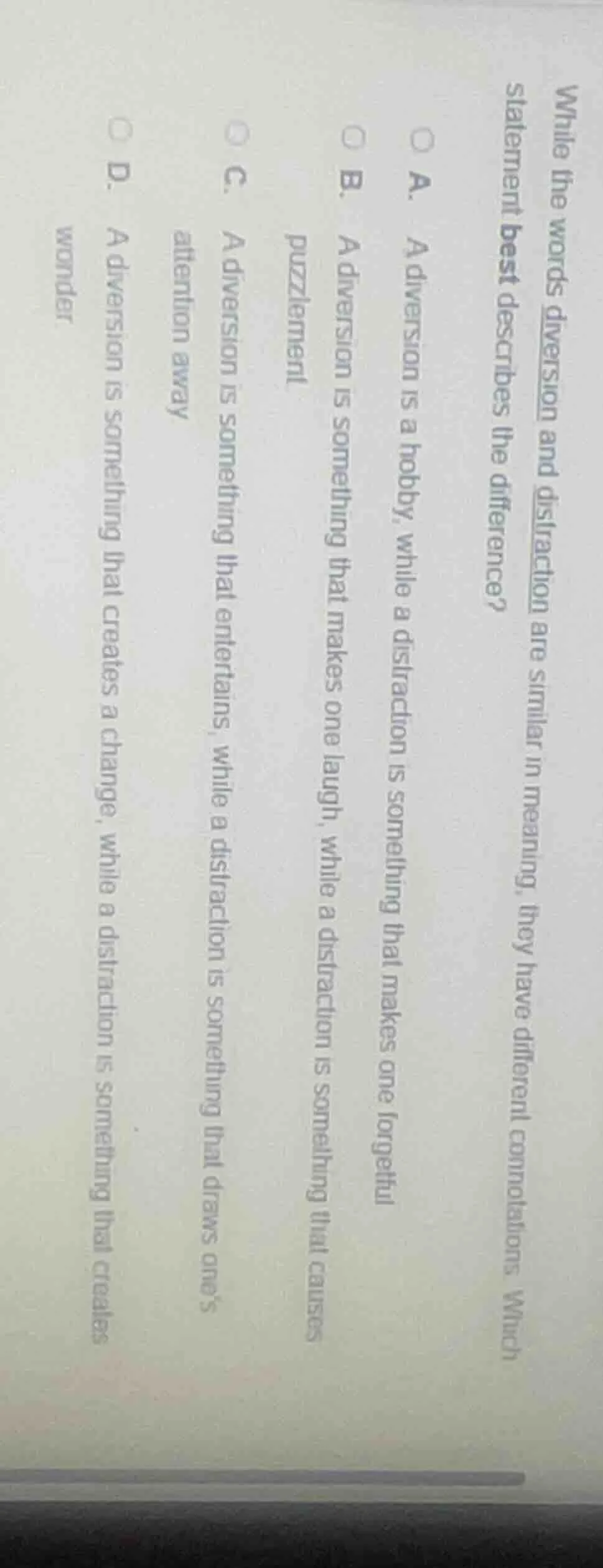 while the words diversion and distraction are similar in meaning, they …