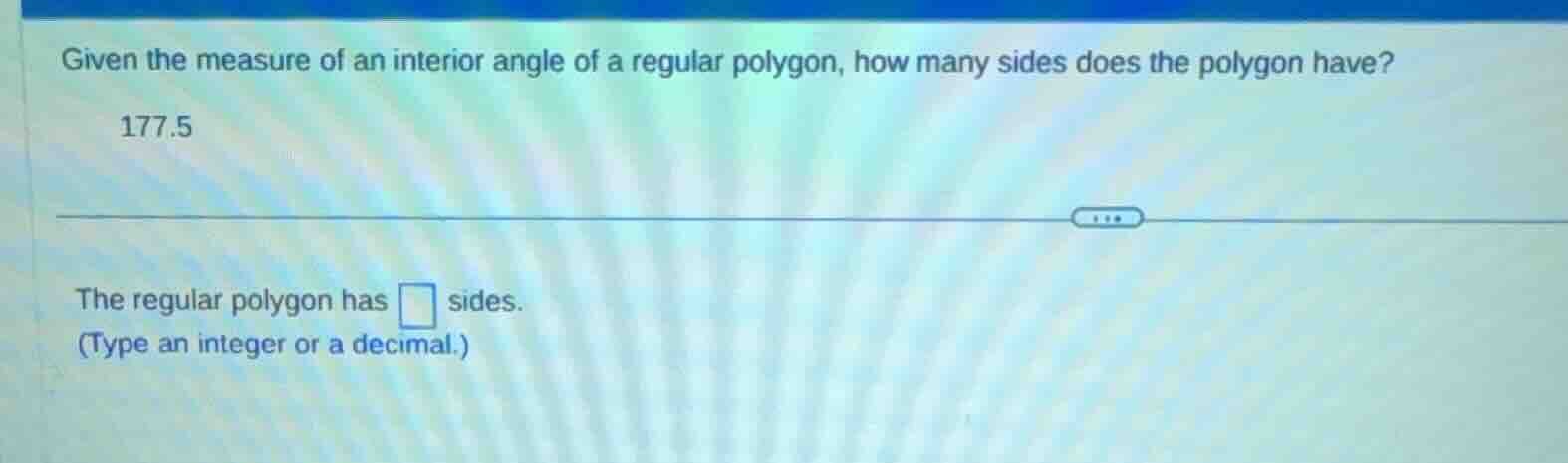 given the measure of an interior angle of a regular polygon, how many s…