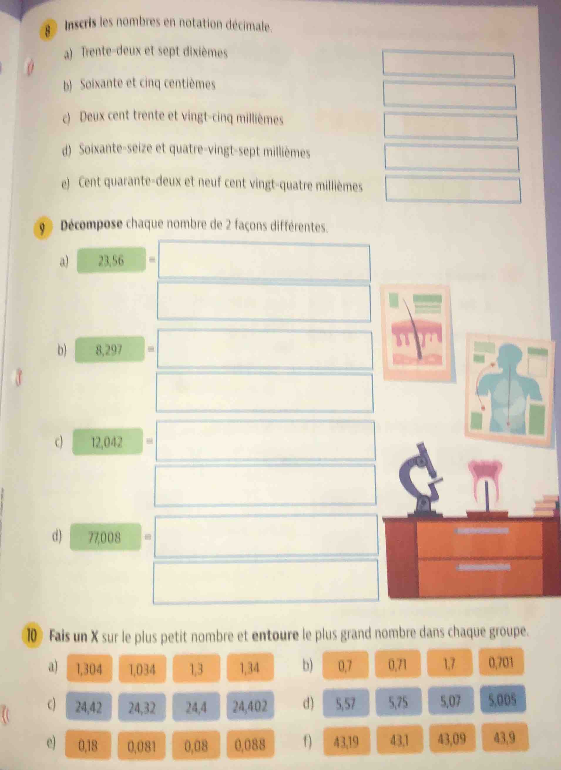 8 inserts les nombres en notation décimale. a) trente-deux et sept dixi…