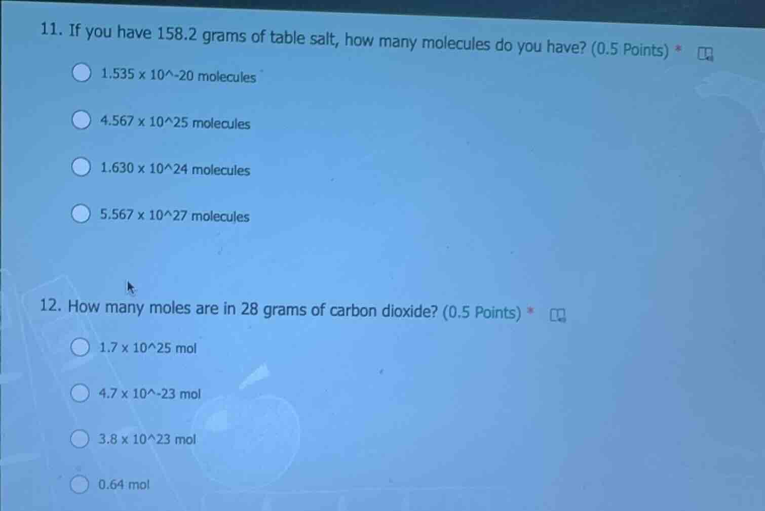 11. if you have 158.2 grams of table salt, how many molecules do you ha…