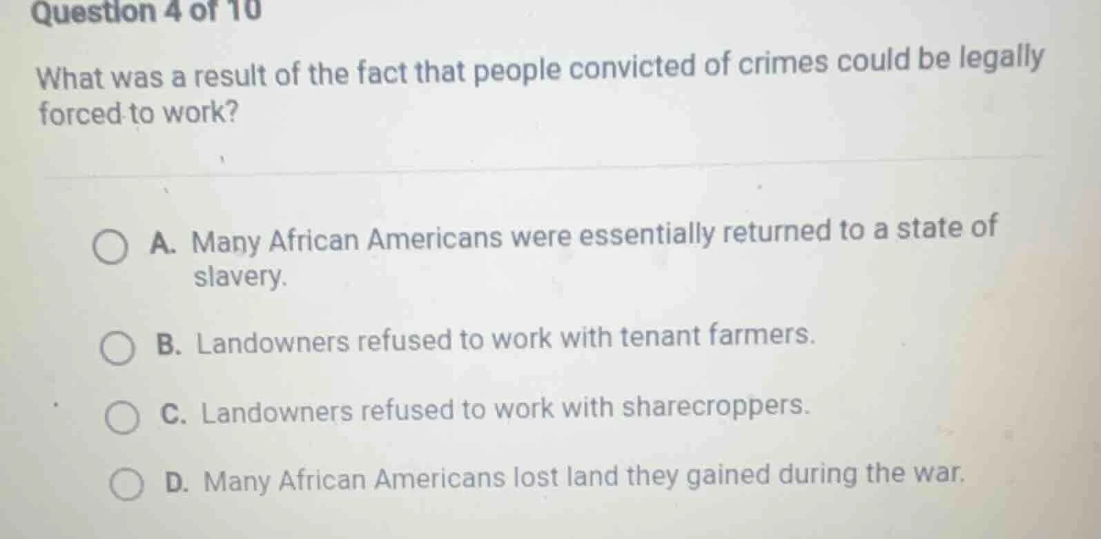 question 4 of 10 what was a result of the fact that people convicted of…