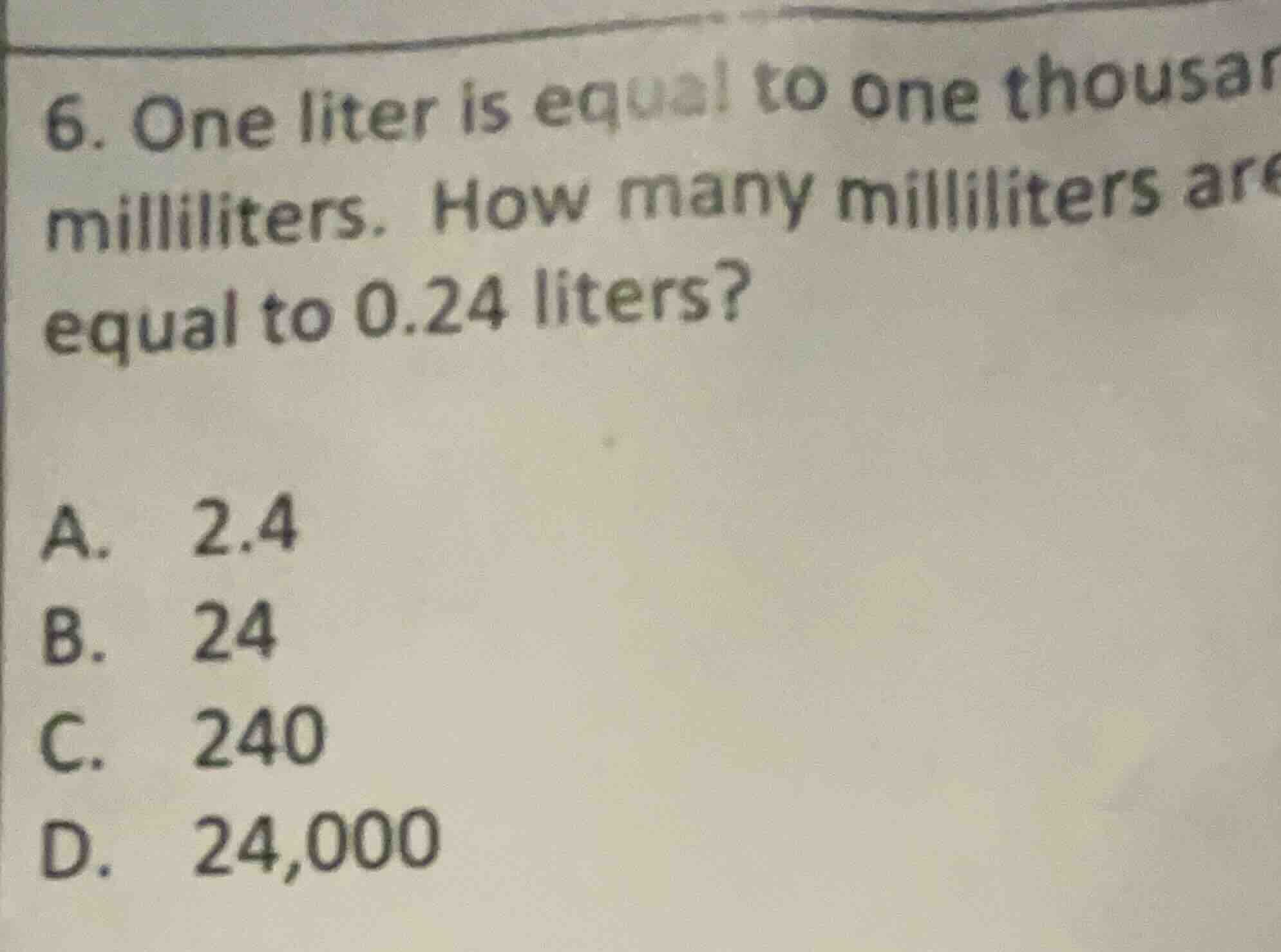 6. one liter is equal to one thousand milliliters. how many milliliters…