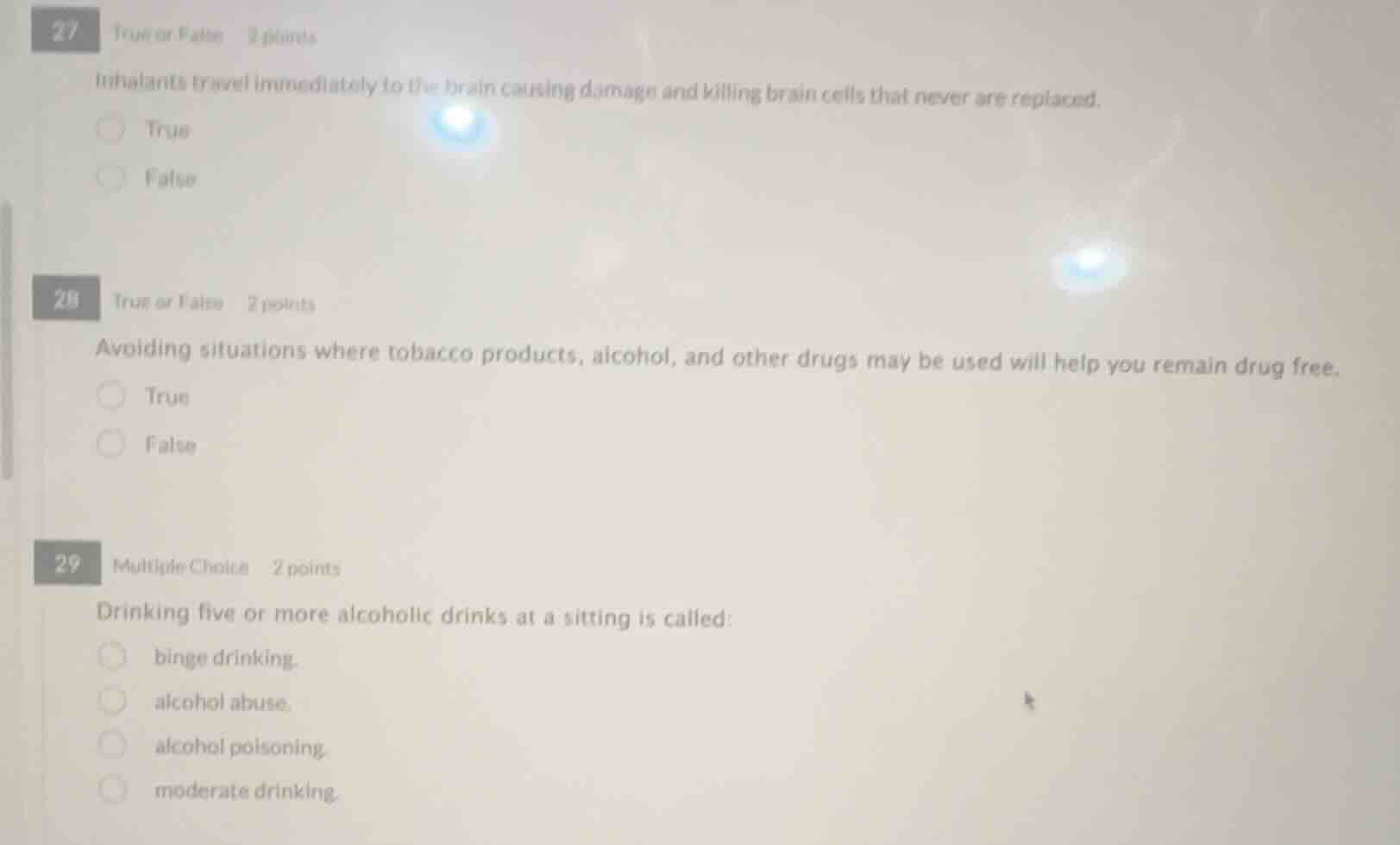 27 true or false 2 points inhalants travel immediately to the brain cau…