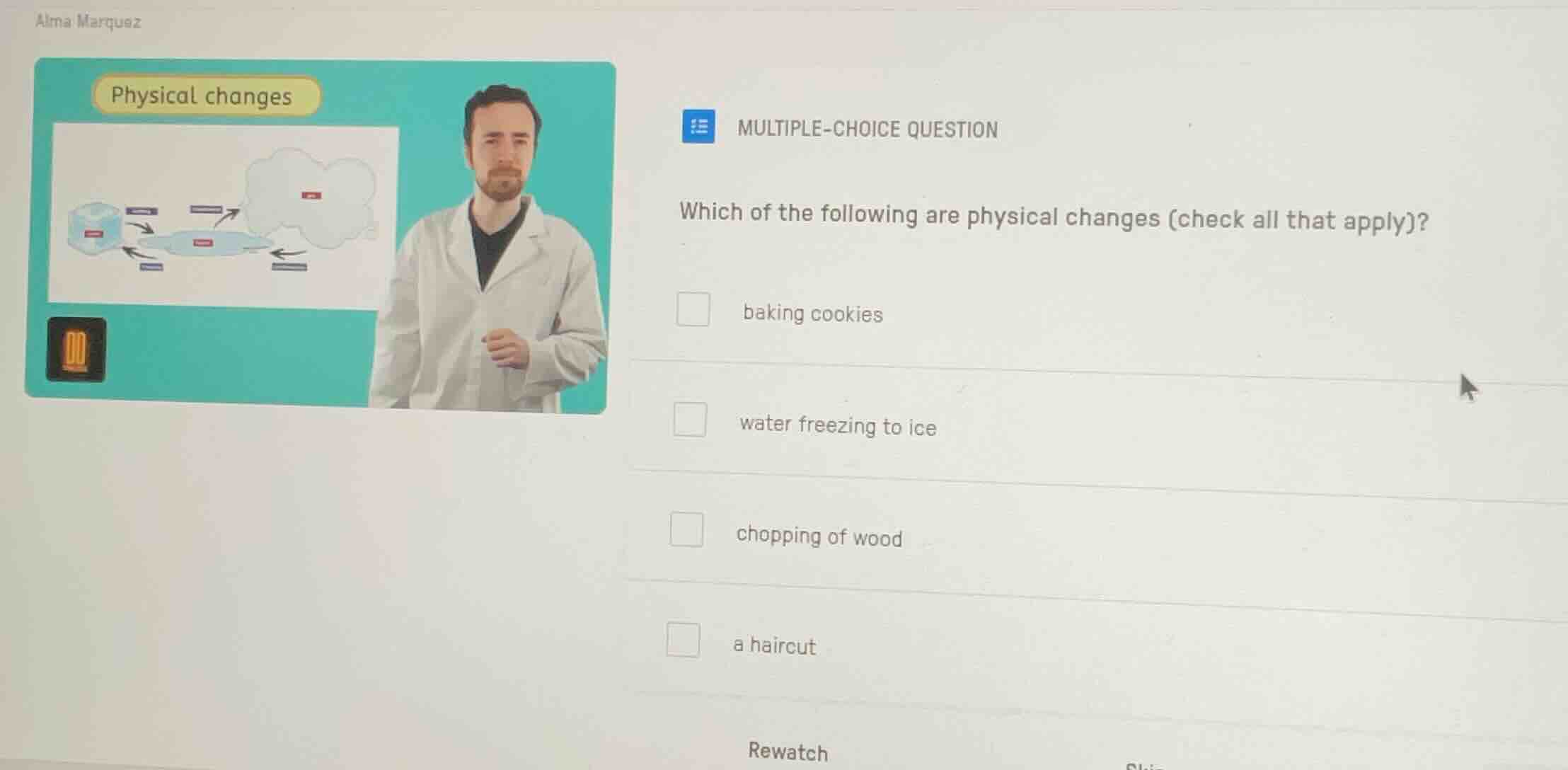 multiple-choice question which of the following are physical changes (c…