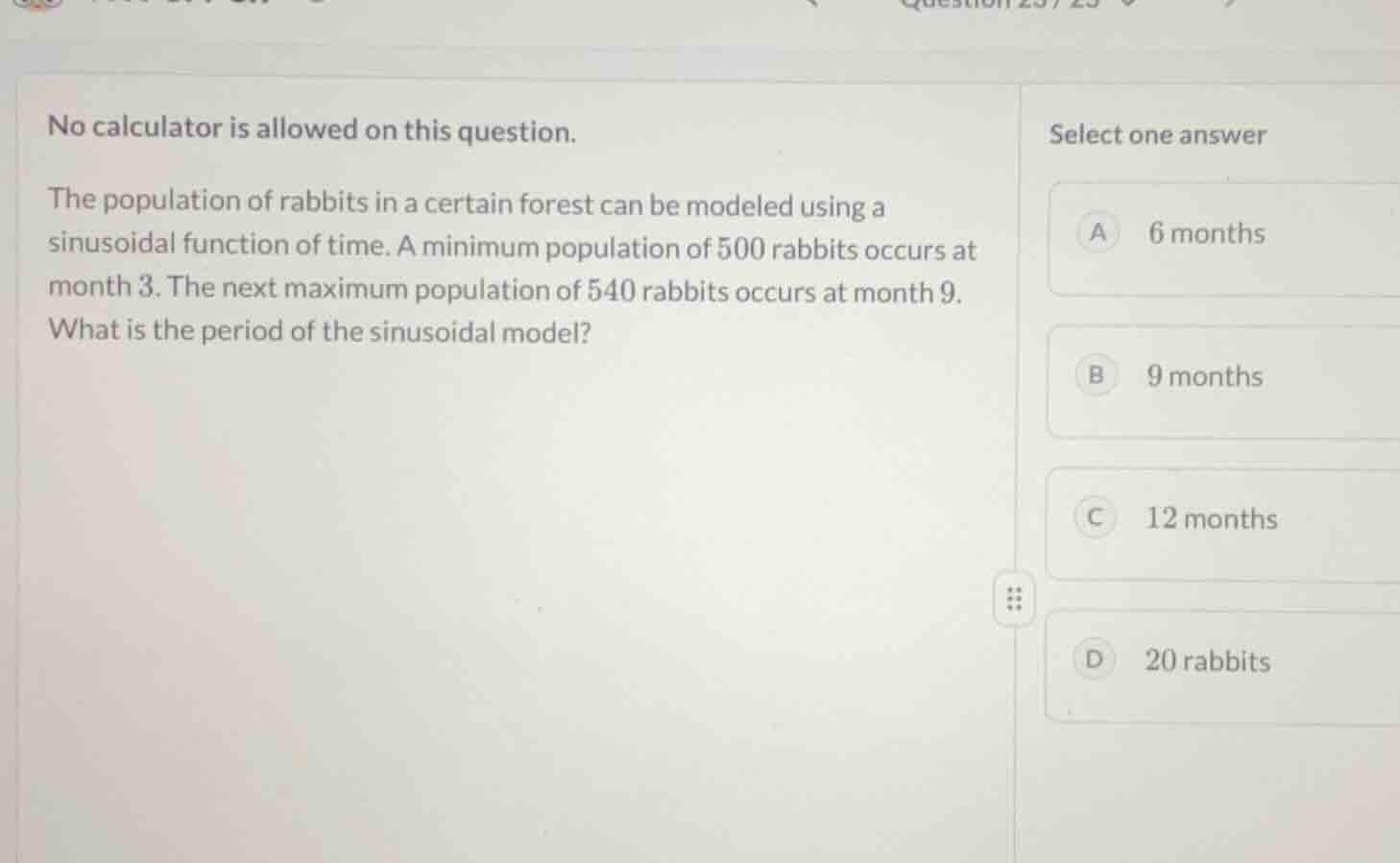 no calculator is allowed on this question. the population of rabbits in…