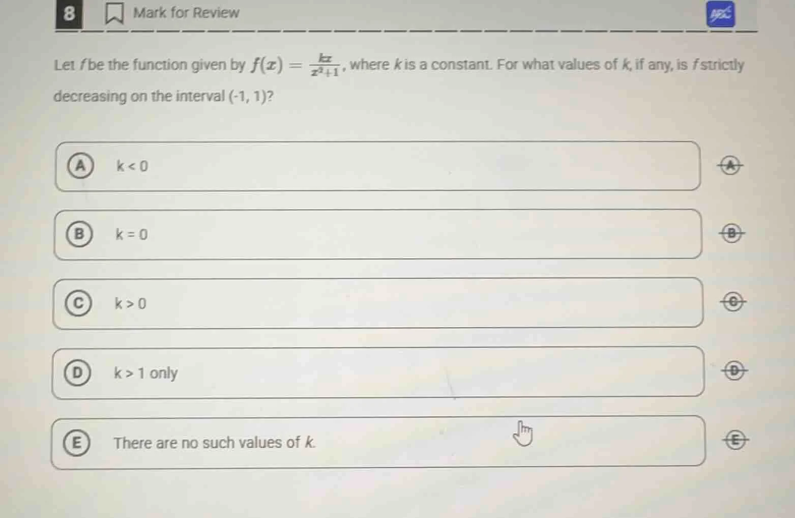 let f be the function given by $f(x) = \\frac{kx}{x^2 + 1}$, where k is…