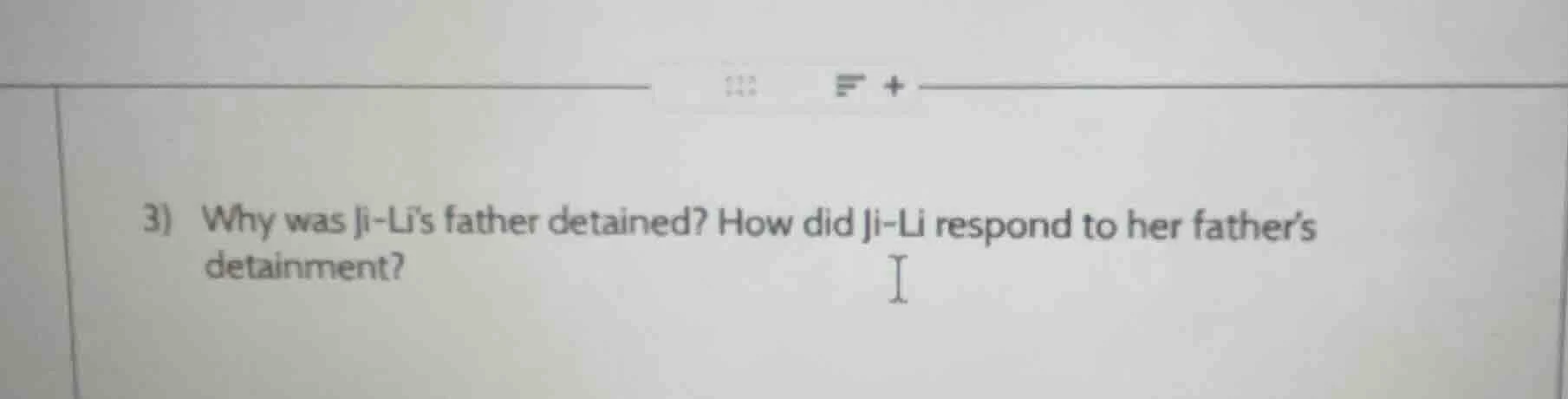 3) why was ji-li’s father detained? how did ji-li respond to her father…
