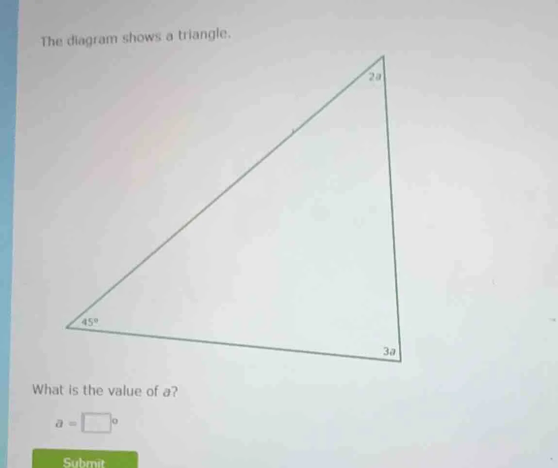 the diagram shows a triangle. what is the value of a? $a = \\square^\\c…