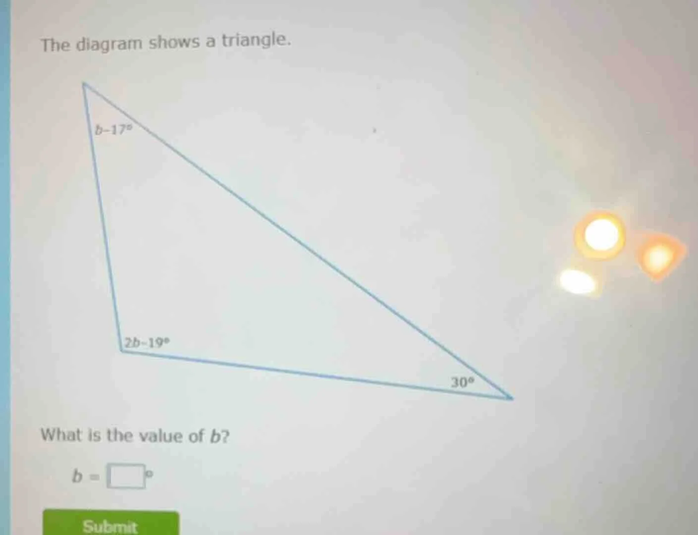 the diagram shows a triangle. triangle with angles ( b - 17^circ ), ( 2…