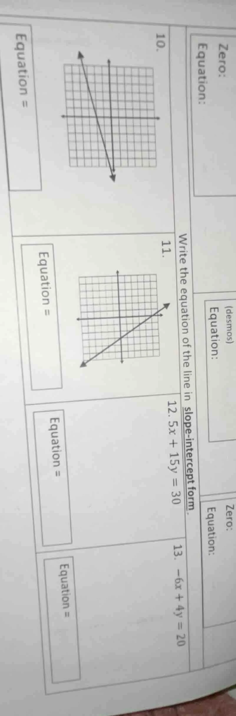 10. equation = 11. equation = 12. 5x + 15y = 30 equation = 13. -6x + 4y…