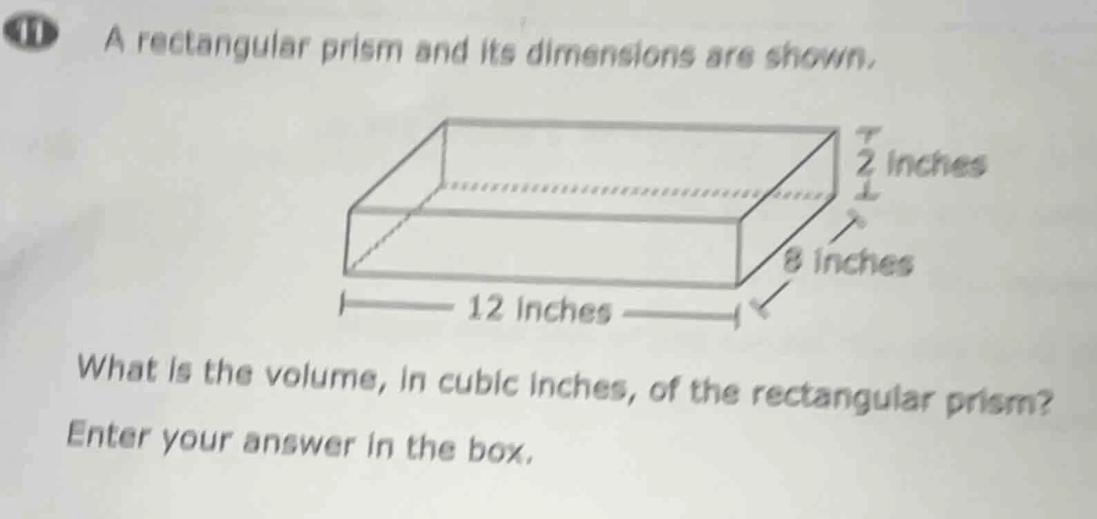 11 a rectangular prism and its dimensions are shown. image of rectangul…