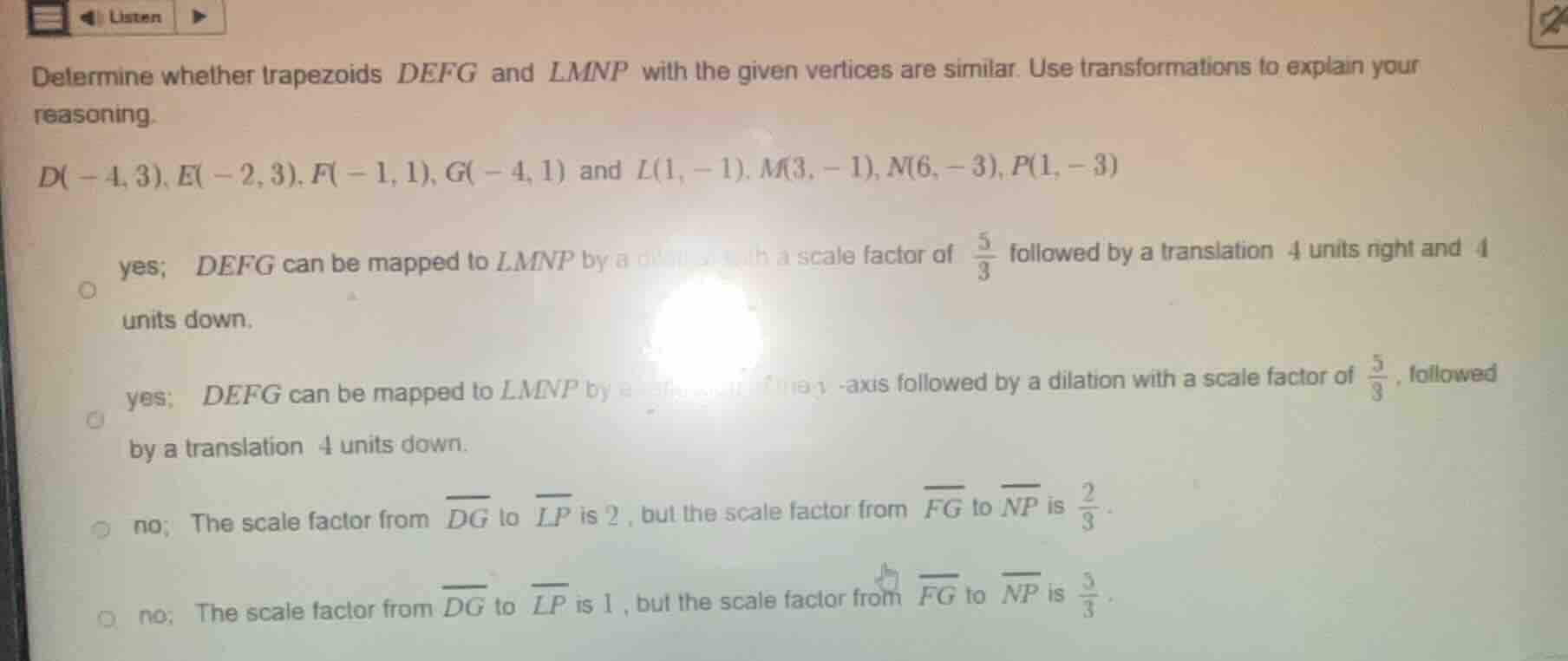 determine whether trapezoids defg and lmnp with the given vertices are …
