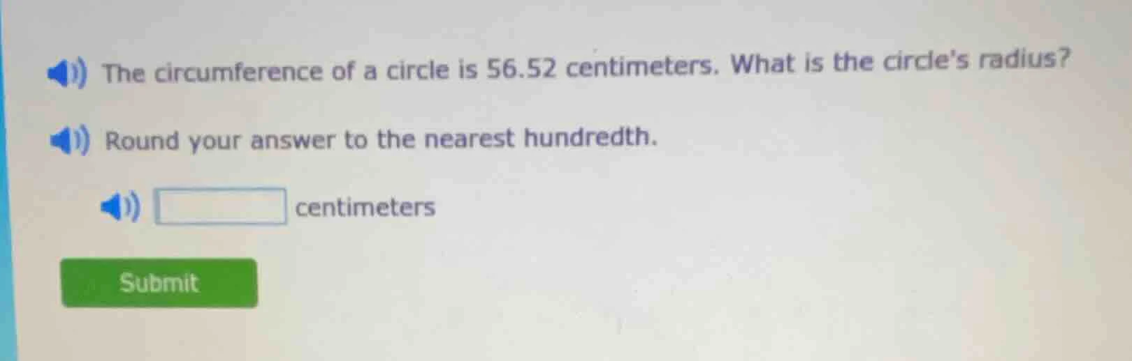 the circumference of a circle is 56.52 centimeters. what is the circles…