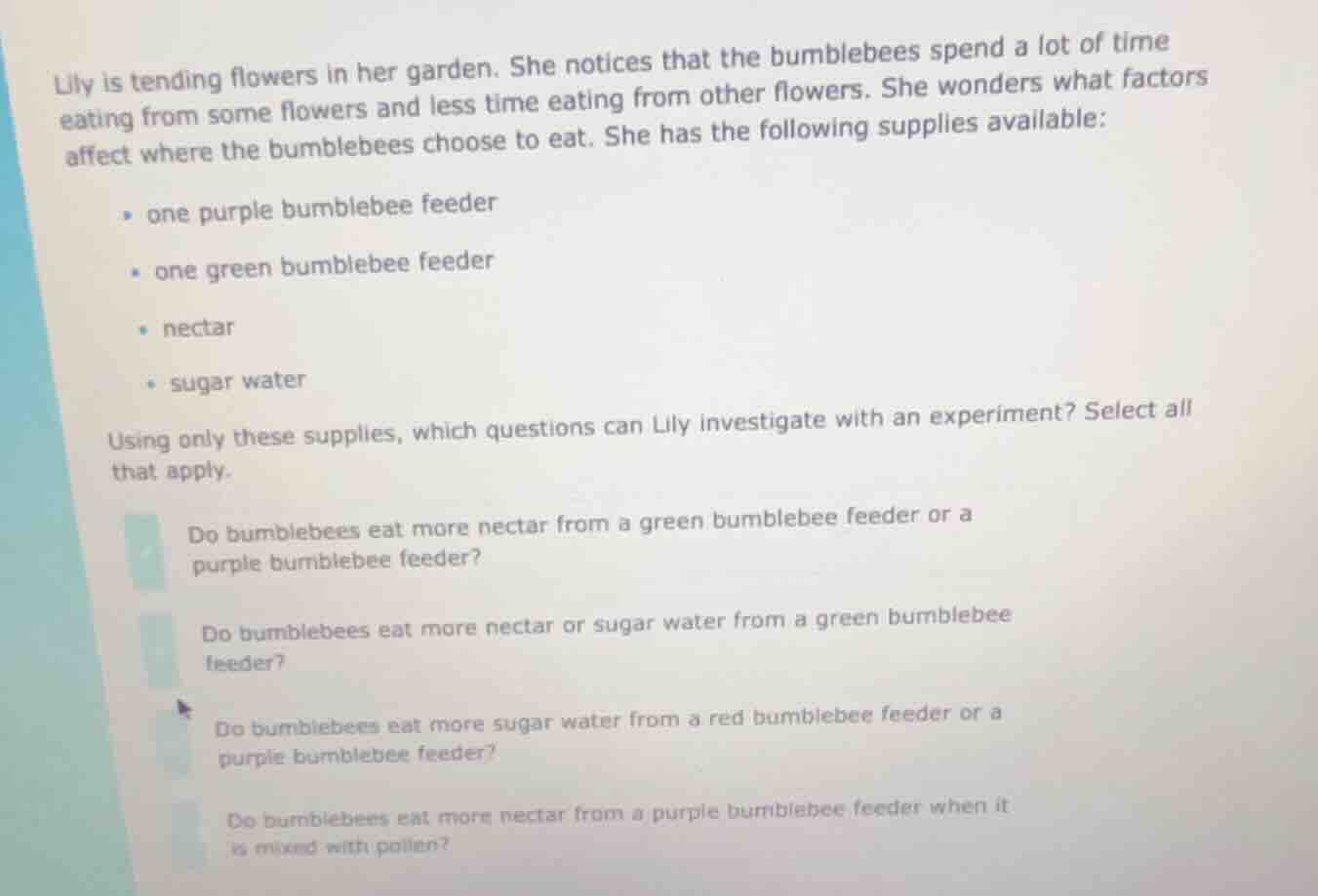 lily is tending flowers in her garden. she notices that the bumblebees …