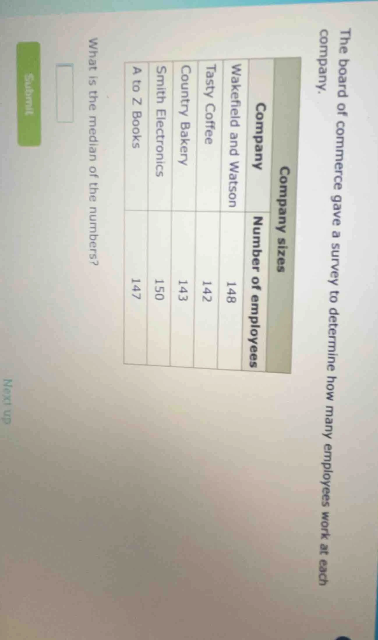 the board of commerce gave a survey to determine how many employees wor…