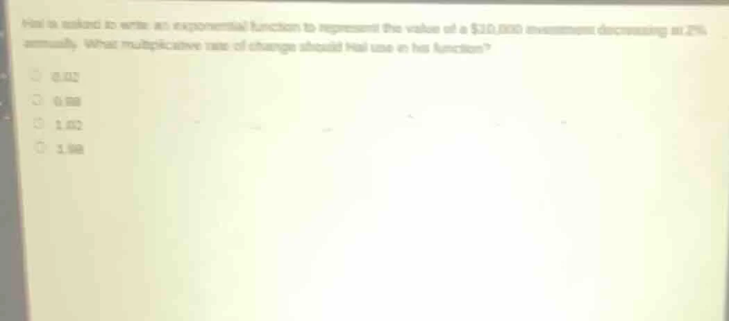 hal is asked to write an exponential function to represent the value of…