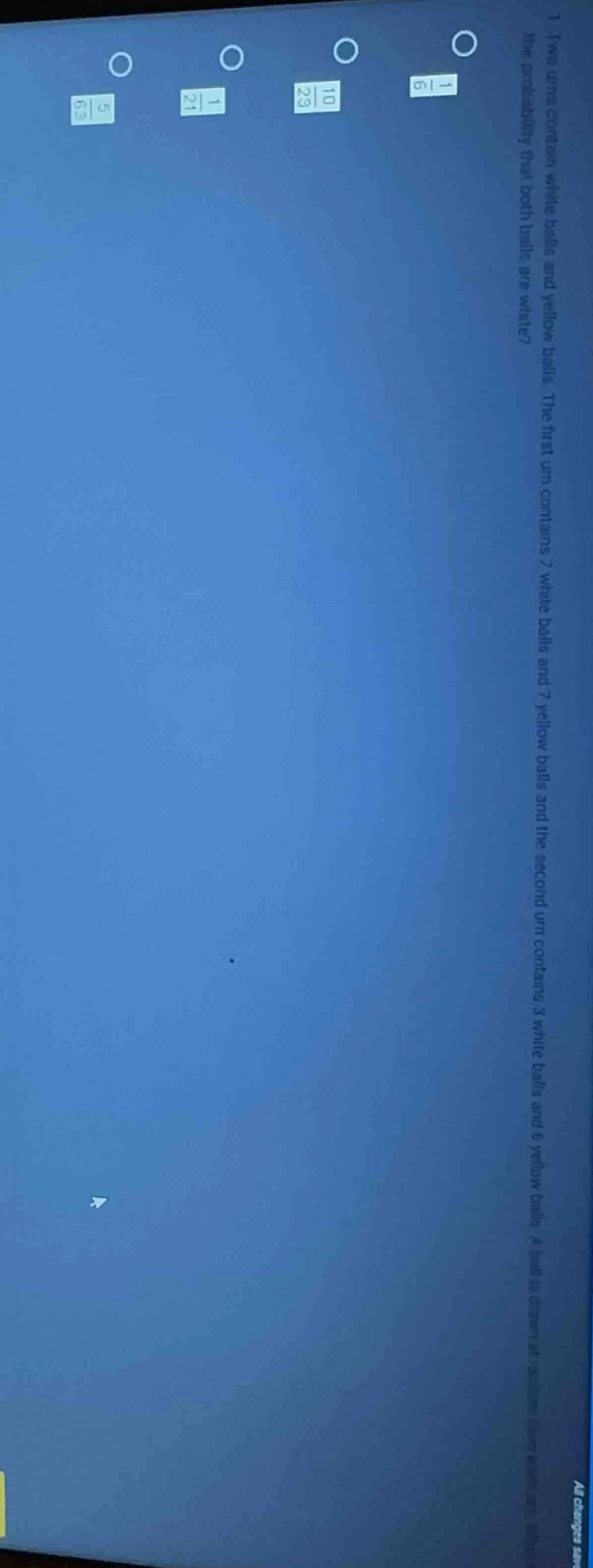 1 two urns contain white balls and yellow balls. the first urn contains…