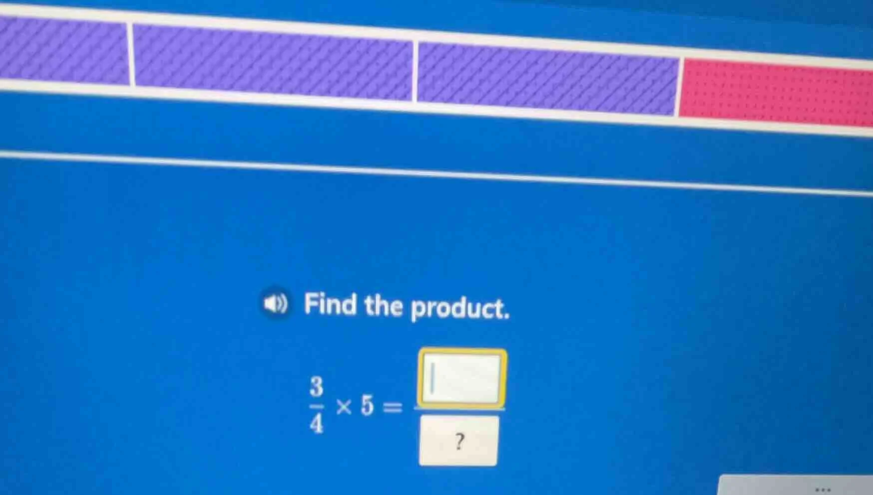 find the product. \\(\frac{3}{4} \\times 5 = \\) ?