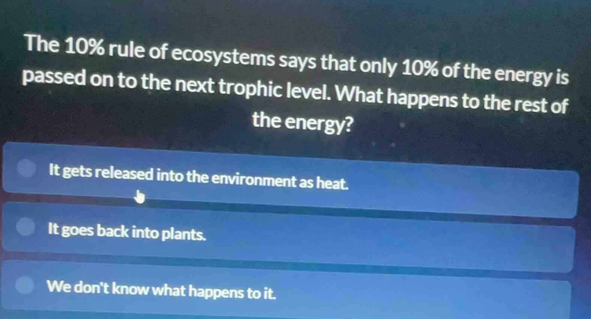 the 10% rule of ecosystems says that only 10% of the energy is passed o…
