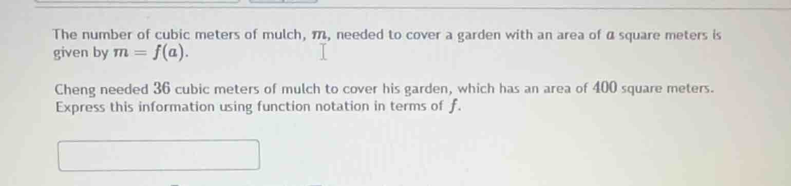 the number of cubic meters of mulch, m, needed to cover a garden with a…
