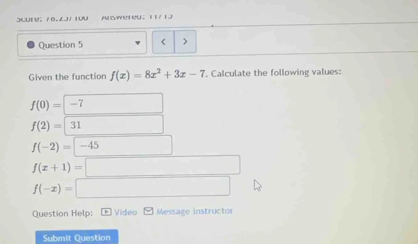 given the function $f(x) = 8x^2 + 3x - 7$. calculate the following valu…
