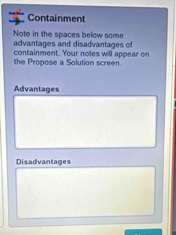 containment note in the spaces below some advantages and disadvantages …