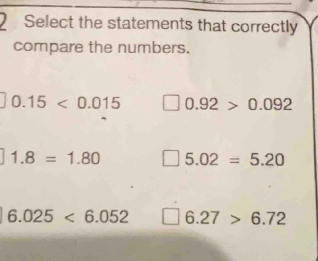 2 select the statements that correctly compare the numbers.\ □ 0.15 < 0…