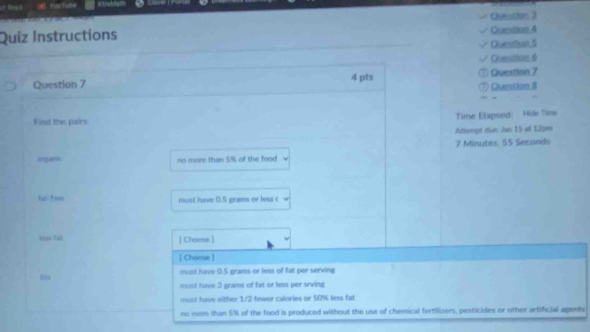 quiz instructions question 7 4 pts find the pairs. organic: no more tha…