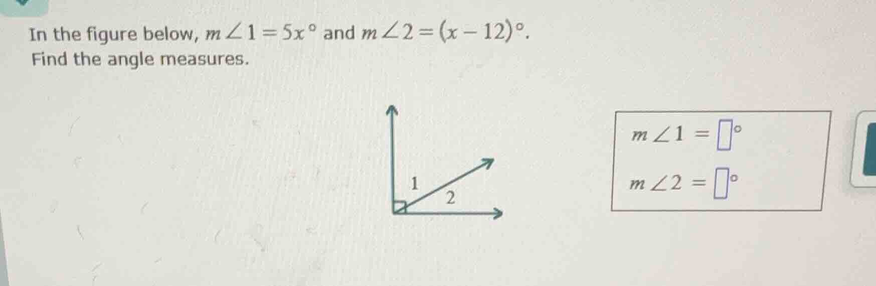 in the figure below, $m\\angle 1 = 5x^\\circ$ and $m\\angle 2 = (x - 12…