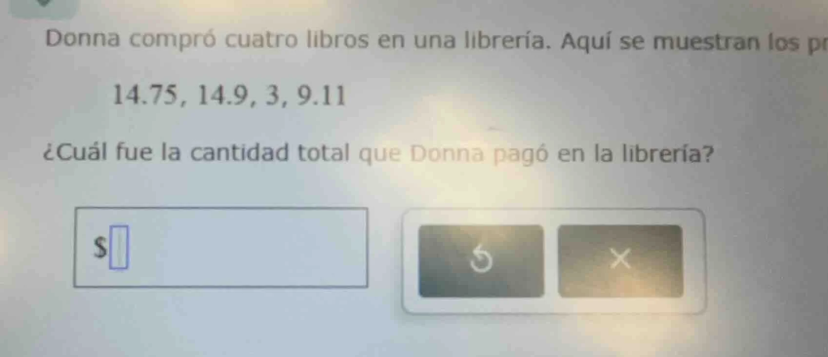 donna compró cuatro libros en una librería. aquí se muestran los precio…