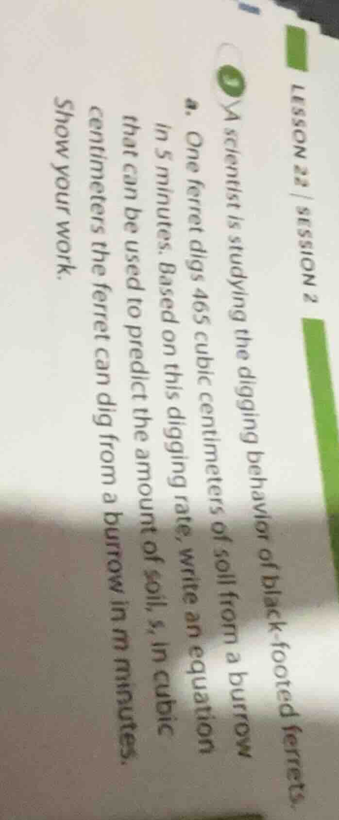 lesson 22 | session 2 a scientist is studying the digging behavior of b…