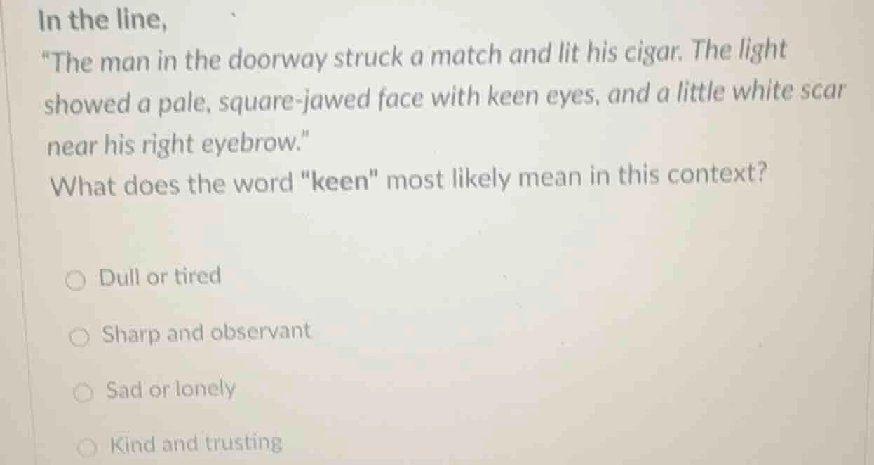 in the line, \the man in the doorway struck a match and lit his cigar. …