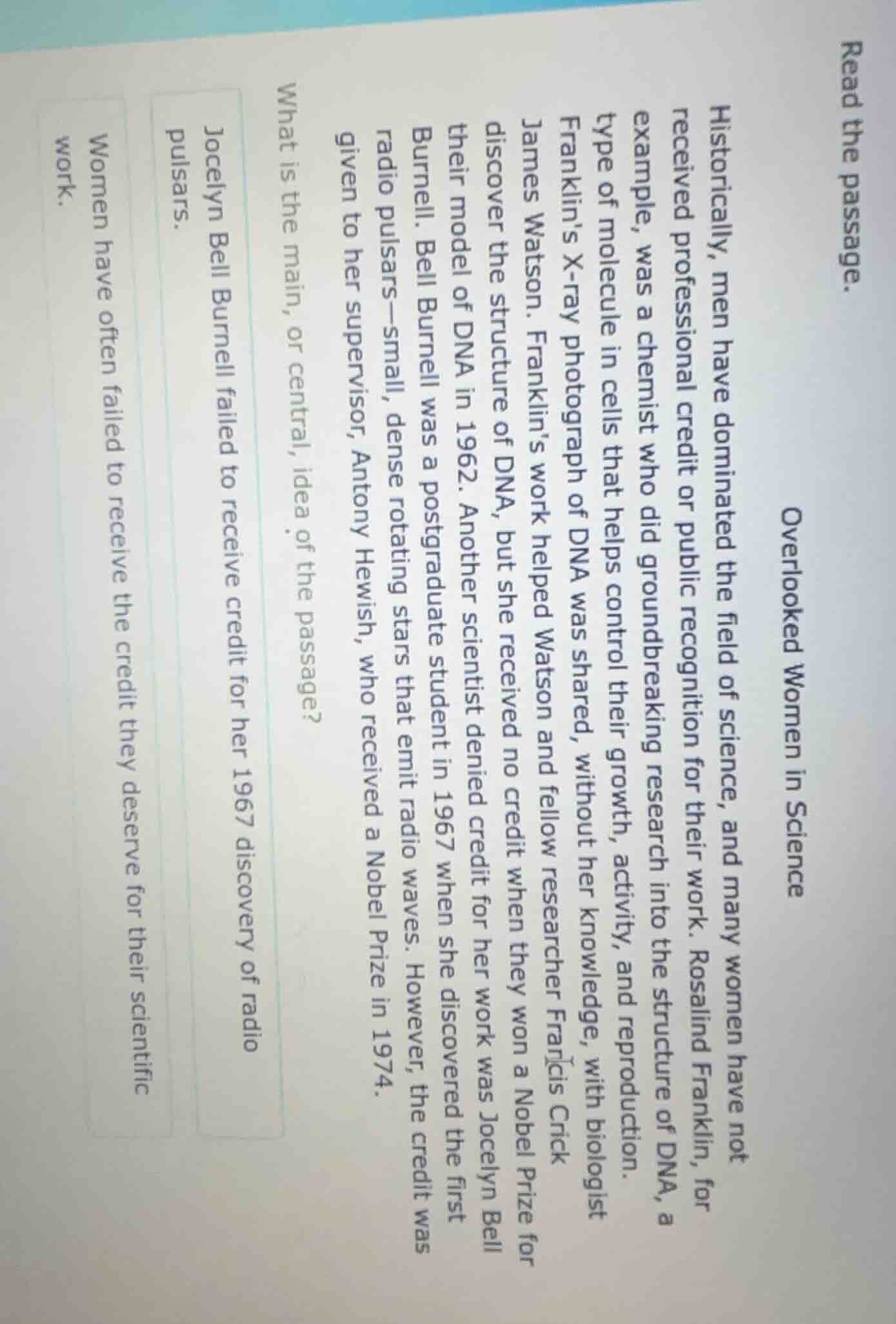 read the passage. overlooked women in science historically, men have do…