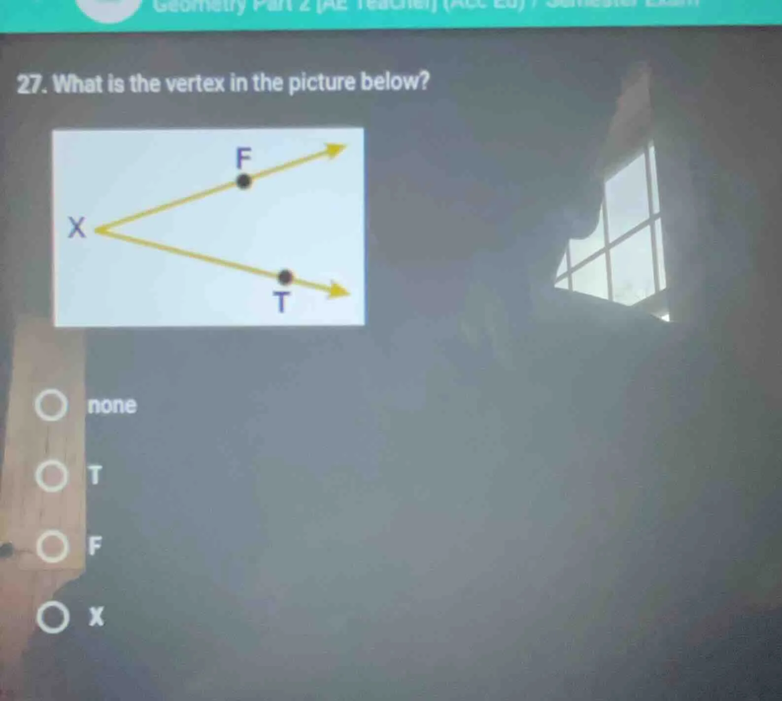 27. what is the vertex in the picture below? image of an angle with ver…