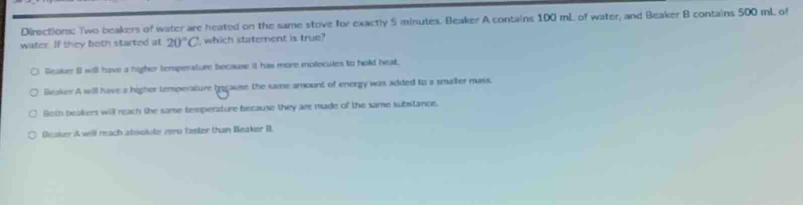 directions: two beakers of water are heated on the same stove for exact…