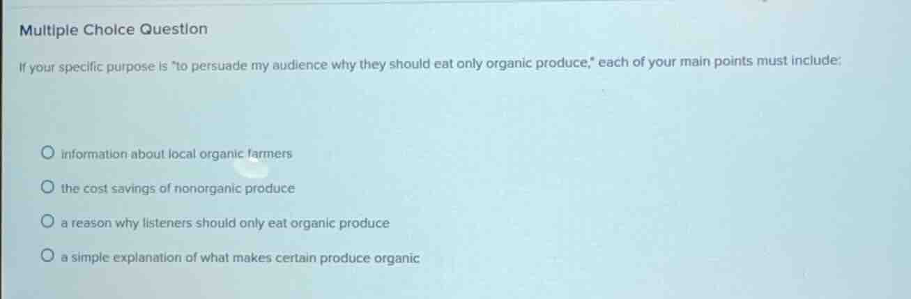 multiple choice question if your specific purpose is \to persuade my au…