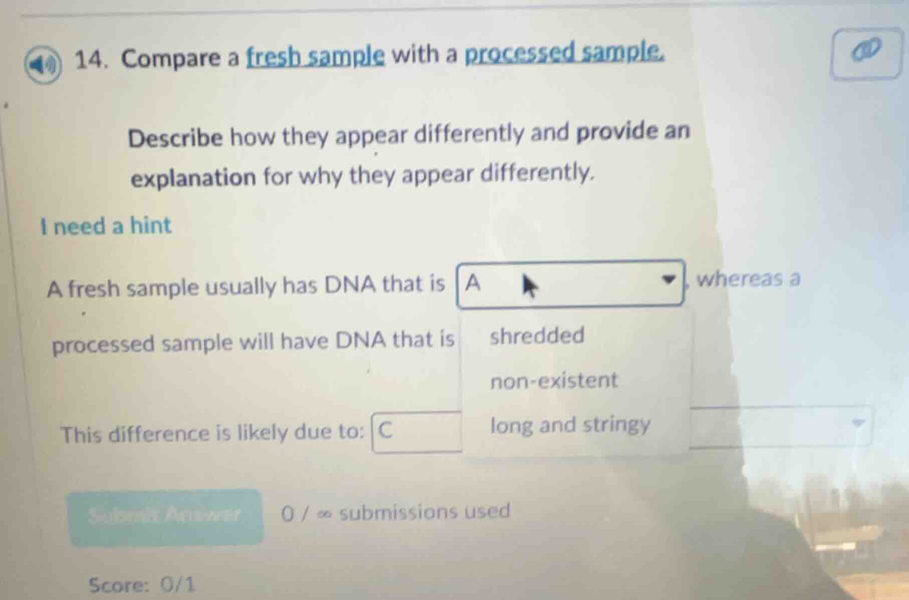 14. compare a fresh sample with a processed sample. describe how they a…