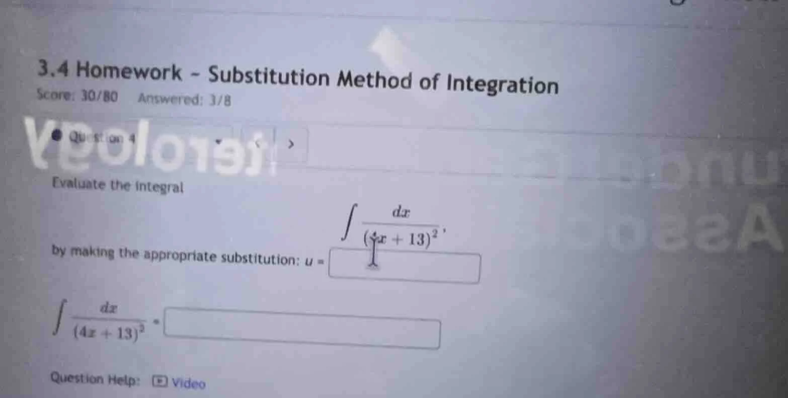 3.4 homework - substitution method of integration score: 30/80 answered…