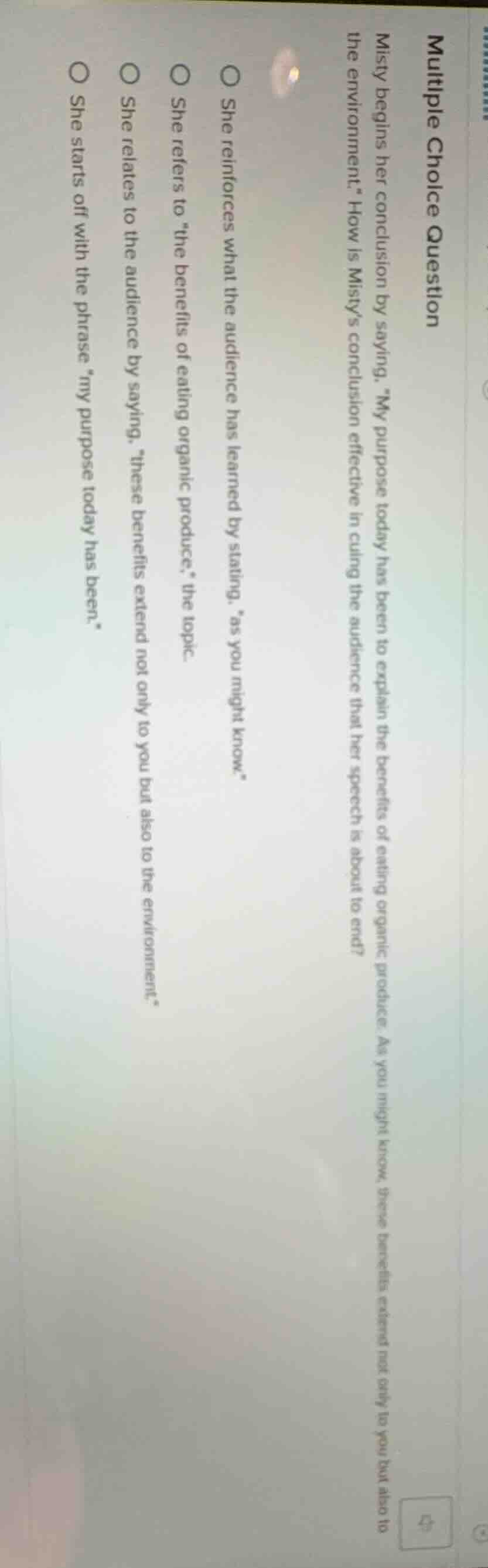 multiple choice question misty begins her conclusion by saying, \my pur…