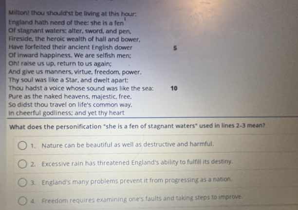 milton! thou shouldst be living at this hour; england hath need of thee…
