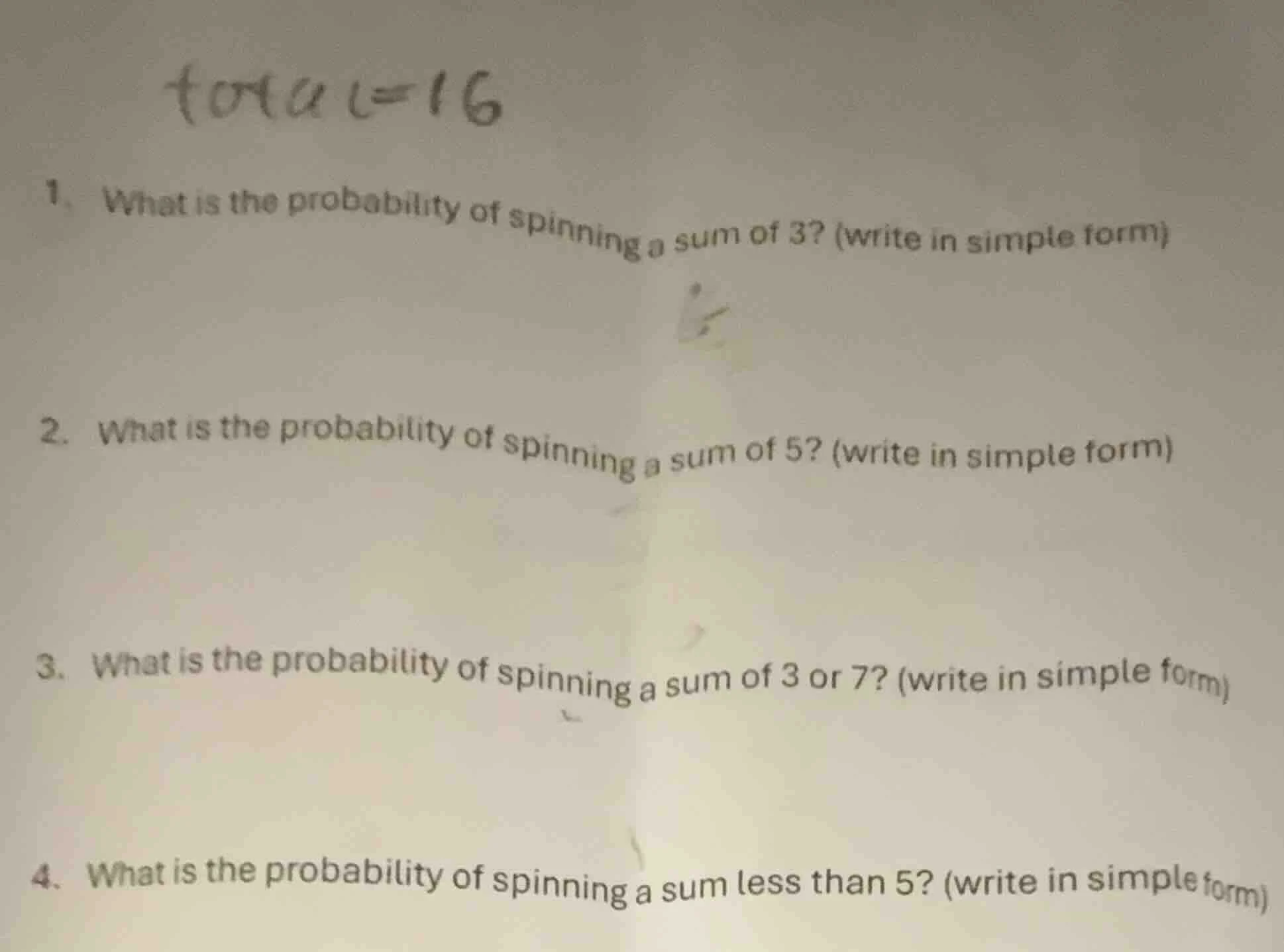total=16 1. what is the probability of spinning a sum of 3? (write in s…