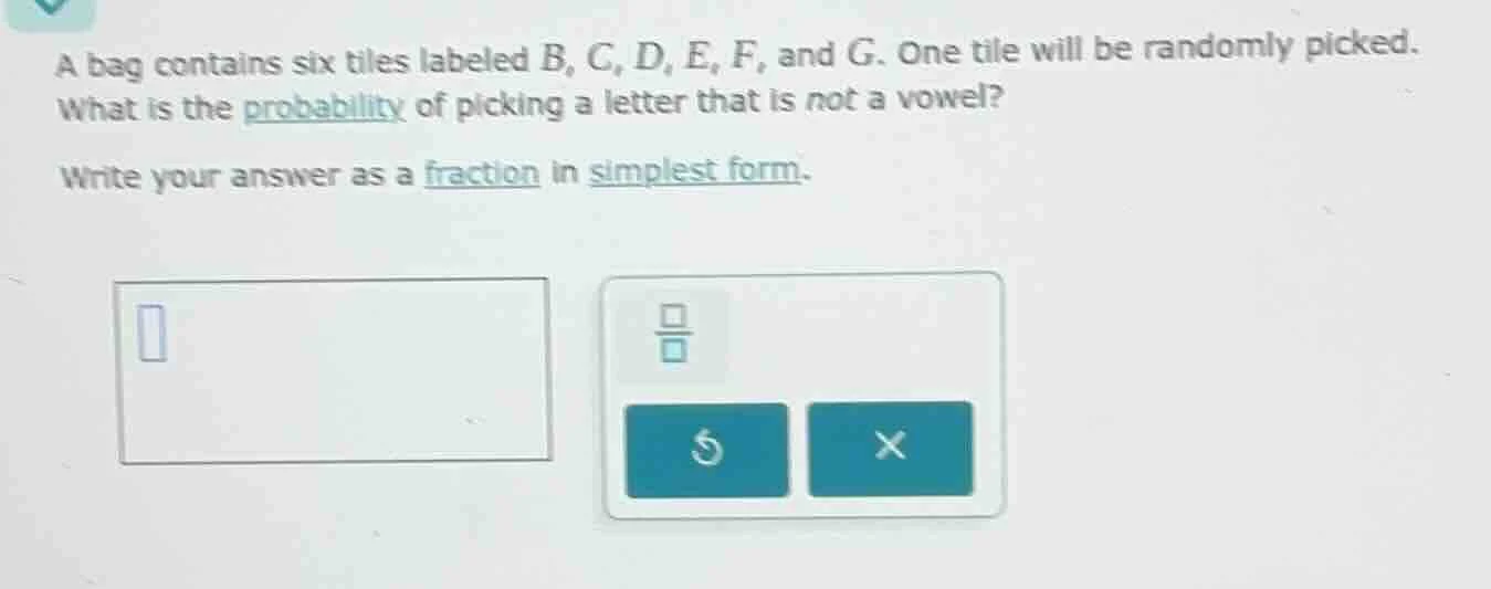 a bag contains six tiles labeled b, c, d, e, f, and g. one tile will be…