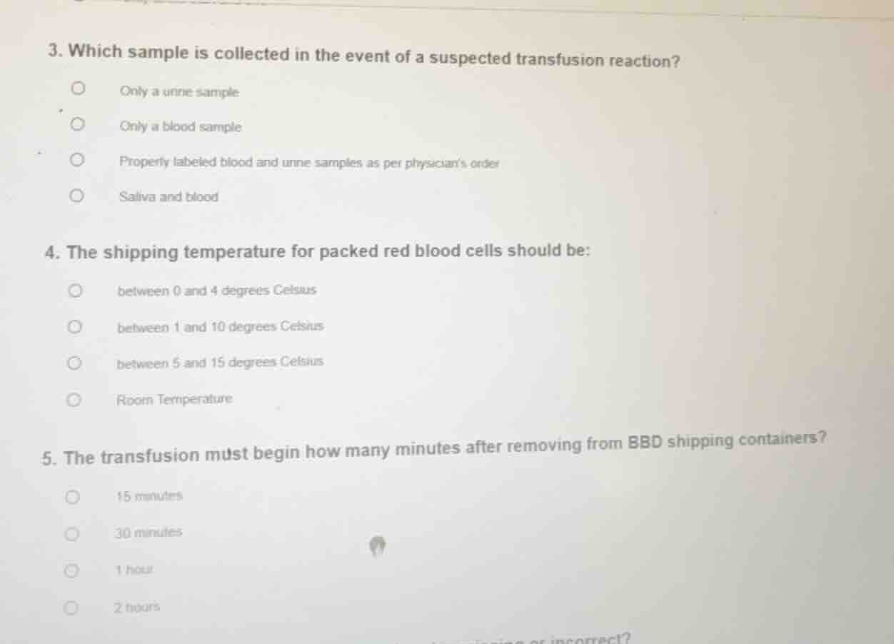 3. which sample is collected in the event of a suspected transfusion re…