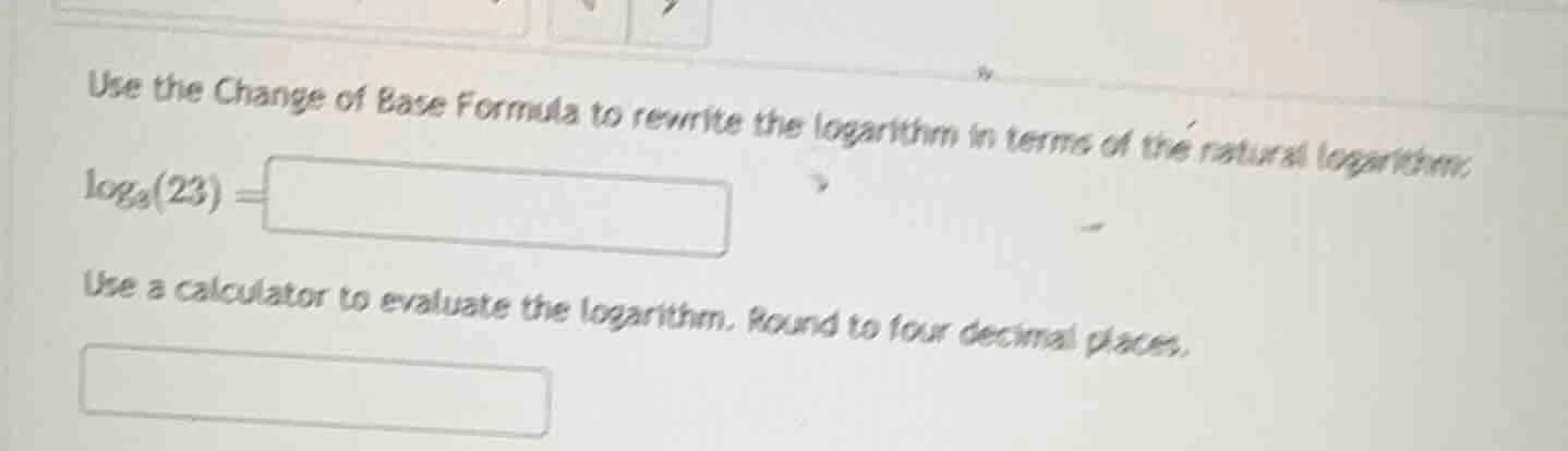 use the change of base formula to rewrite the logarithm in terms of the…