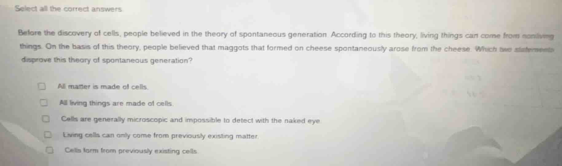 select all the correct answers. before the discovery of cells, people b…