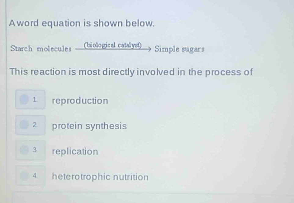a word equation is shown below. starch molecules $xrightarrow{\text{(bi…