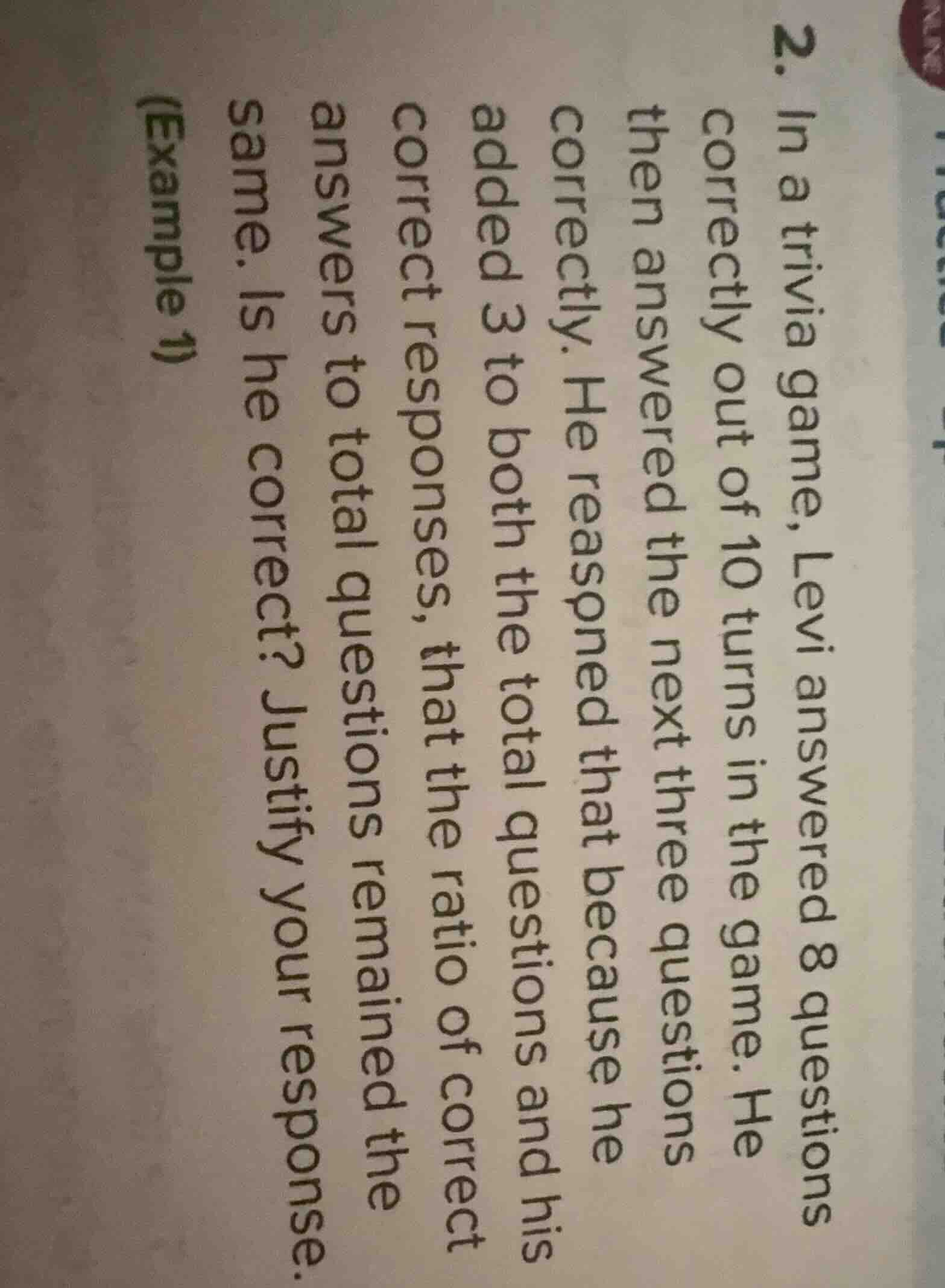 2. in a trivia game, levi answered 8 questions correctly out of 10 turn…